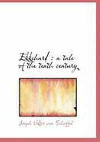 Produktbild: Ekkehard: A Tale of the Tenth Century
