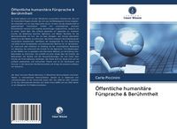 Produktbild: &Ouml;ffentliche humanit&auml;re F&uuml;rsprache & Ber&uuml;hmtheit