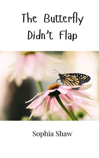 Produktbild: The Butterfly Didn't Flap