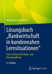 Produktbild: L&ouml;sungsbuch "Bankwirtschaft in kundennahen Lernsituationen"