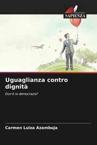 Produktbild: Uguaglianza contro dignit&agrave;