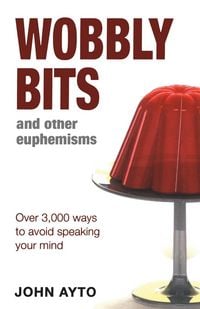 Produktbild: Wobbly Bits and Other Euphemisms