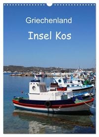 Produktbild: Griechenland - Insel Kos (Wandkalender 2027 DIN A3 hoch), CALVENDO Monatskalender