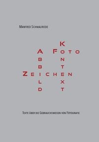Produktbild: Manfred Schmalriede | Abbild Kontext Zeichen Foto