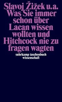 Produktbild: Was Sie immer schon über Lacan wissen wollten und Hitchcock nie zu fragen wagten