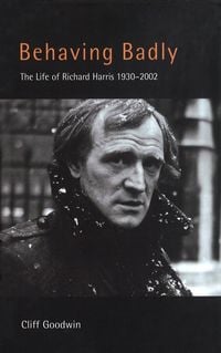 Produktbild: Behaving Badly: Richard Harris