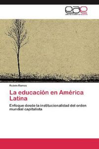Produktbild: Ramos, R: Educaci&oacute;n en Am&eacute;rica Latina
