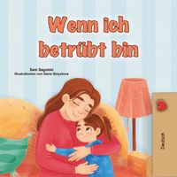 Produktbild: Wenn ich betr&uuml;bt bin (German Bedtime Collection)