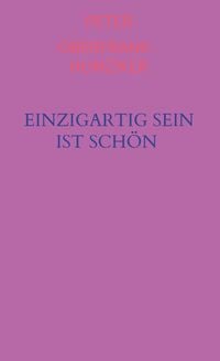 Produktbild: Einzigartig sein ist sch&ouml;n