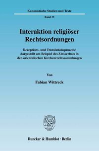 Bild vom Artikel Interaktion religiöser Rechtsordnungen. vom Autor Fabian Wittreck