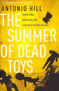 Produktbild: Hill, A: The Summer of Dead Toys