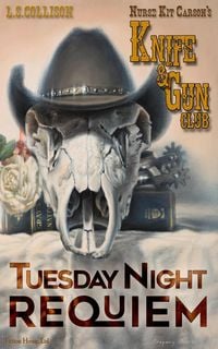 Produktbild: Tuesday Night Requiem (Nurse Kit Carson's Knife & Gun Club, #5)