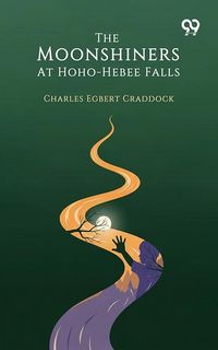 Produktbild: Moonshiners At Hoho-Hebee Falls