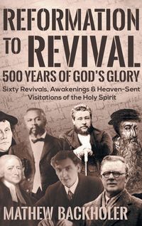 Produktbild: Reformation to Revival, 500 Years of God's Glory