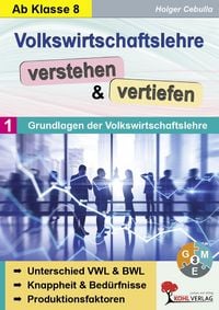 Produktbild: Volkswirtschaftslehre verstehen & vertiefen / Band 1: Grundlagen der Volkswirtschaftslehre