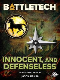 Produktbild: BattleTech: Innocent, and Defenseless (The Mercenary Tales, #2)