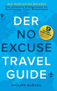 Produktbild: Der NO EXCUSE Travel Guide