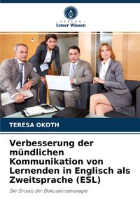 Produktbild: Verbesserung der m&uuml;ndlichen Kommunikation von Lernenden in Englisch als Zweitsprache (ESL)