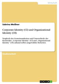 Produktbild: Corporate Identity (CI) und Organizational Identity (OI)