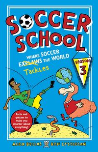 Produktbild: Bellos, A: Soccer School Season 3: Where Soccer Explains (Ta