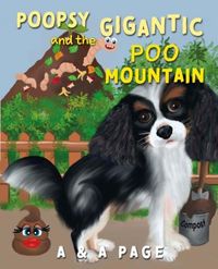 Produktbild: Page, A: Poopsy and the Gigantic Poo Mountain