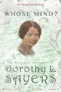 Produktbild: Whose Mind? The Virtuosic Influence of Dorothy Sayers (Volume 7, #3)
