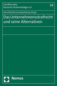 Bild vom Artikel Das Unternehmensstrafrecht und seine Alternativen vom Autor Matthias Jahn