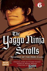 Produktbild: The Yagyu Ninja Scrolls, Volume 6: Revenge of the Hori Clan