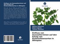 Produktbild: Einfluss von Aussaatterminen auf den Ertrag von Kichererbsensorten in &Auml;thiopien