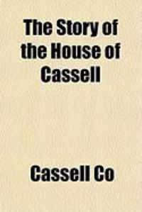 Produktbild: The Story of the House of Cassell