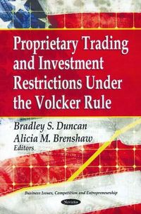 Produktbild: Proprietary Trading & Investment Restrictions Under the Volcker Role