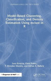 Produktbild: Model-Based Clustering, Classification, and Density Estimation Using mclust in R