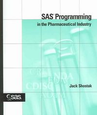 Produktbild: SAS Programming in the Pharmaceutical Industry
