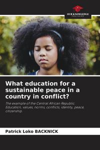 Produktbild: What education for a sustainable peace in a country in conflict?