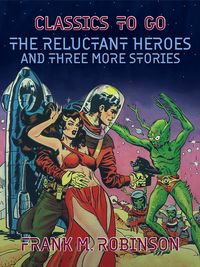 Produktbild: The Reluctant Heroes and Three More Stories