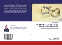Produktbild: The Effect of Anisotropy on Deep Drawing Operation