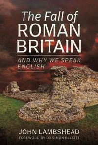 Produktbild: Lambshead, J: Fall of Roman Britain