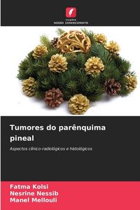 Produktbild: Tumores do par&ecirc;nquima pineal