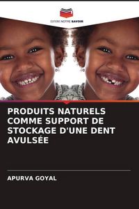 Produktbild: Produits Naturels Comme Support De Stockage D'une Dent Avuls&eacute;e