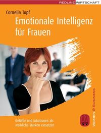 Bild vom Artikel Emotionale Intelligenz für Frauen vom Autor Cornelia Topf