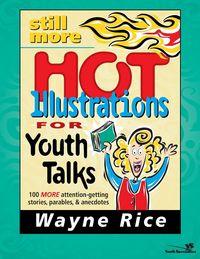 Produktbild: The Still More Hot Illustrations for Youth Talks