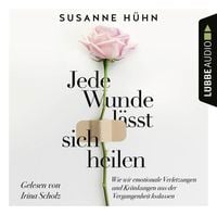 Bild vom Artikel Jede Wunde lässt sich heilen vom Autor Susanne Hühn