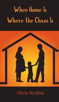 Produktbild: When Home Is Where the Chaos Is