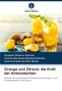 Produktbild: Orange und Zitrone: die Kraft der Antioxidantien