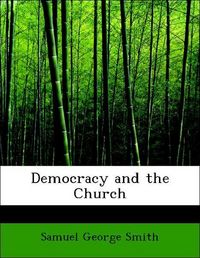 Produktbild: Smith, S: Democracy and the Church