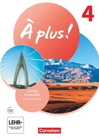 Produktbild: &Agrave; plus ! Neubearbeitung - Franz&ouml;sisch als 1. und 2. Fremdsprache - Ausgabe ab 2020 - Band 4