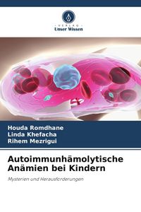 Produktbild: Autoimmunh&auml;molytische An&auml;mien bei Kindern