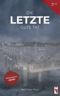 Produktbild: Die letzte gute Tat