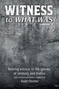 Produktbild: WITNESS to What Was