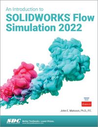 Produktbild: An Introduction to SOLIDWORKS Flow Simulation 2022